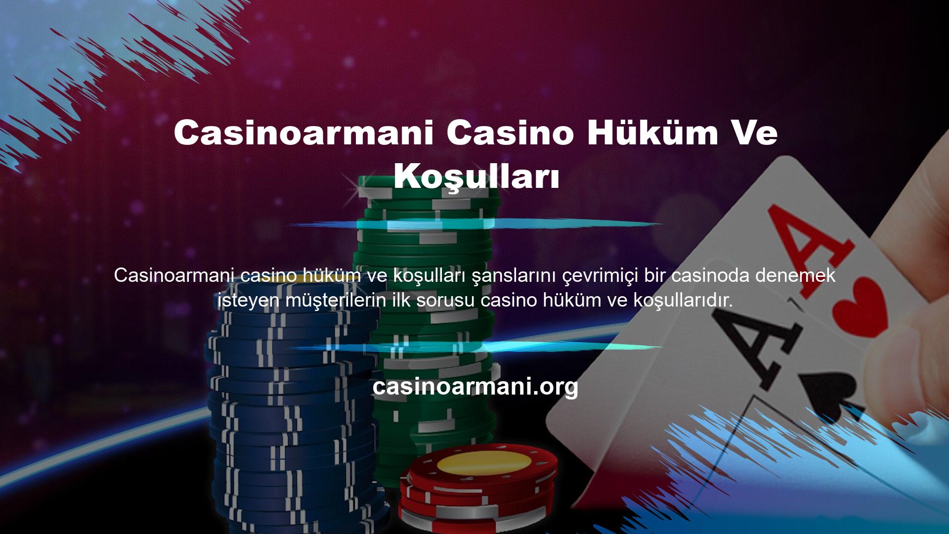 Casinoarmani casino oyuncularına koşulsuz hizmet sunmaktadır